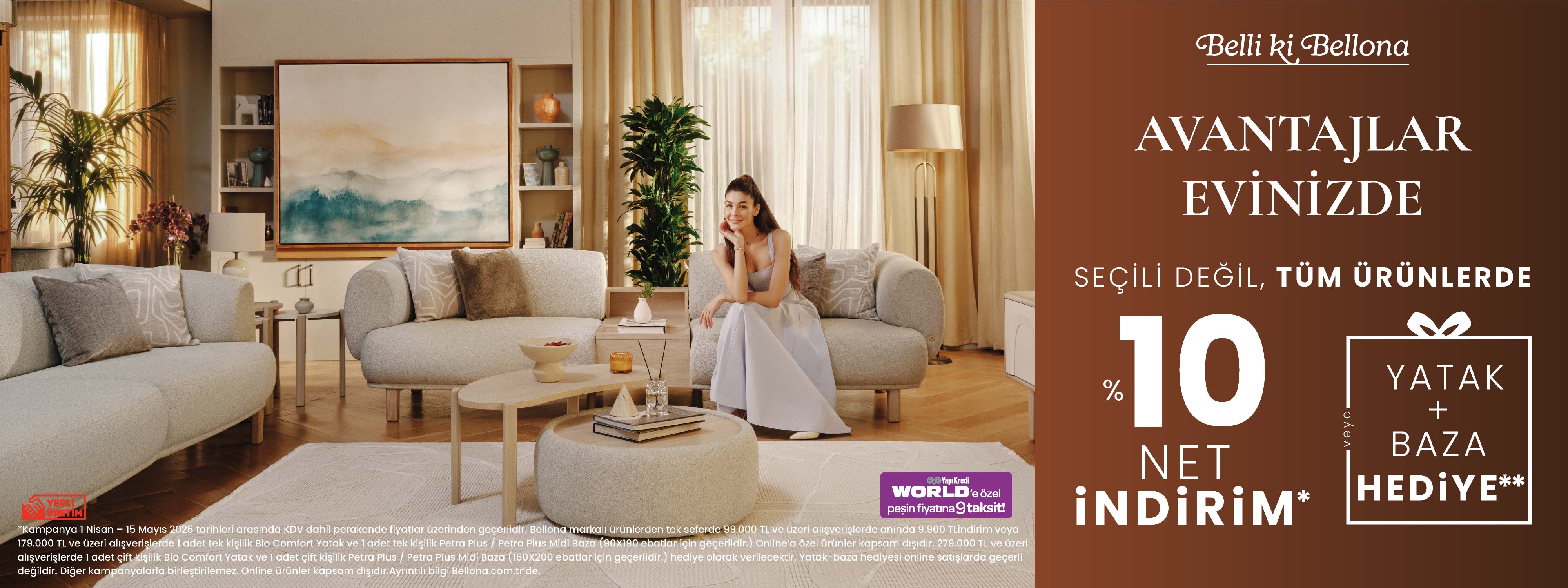 Avantajlar Evinizde Belli ki Bellona